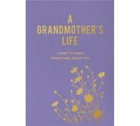 A Grandmothers Life by Editors of Chartwell Books Editors of Chartwell Books (Auteur)