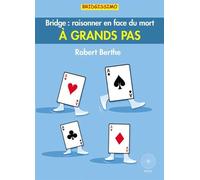 A grands pas - R BERTHE - Pole - broché - Guide
