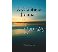 A Gratitude Journal for Cancer