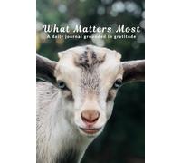 A Gratitude Journal for Tweens & Teens Who Don't Like Being Told What To Do: Free Write or Draw with a Real Goat on the Cover