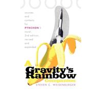 A Gravity's Rainbow Companion: Sources And Contexts for Pynchon's Novel