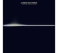 A Great Big World - When The Morning Comes - CD - F2z