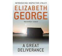 [(A Great Deliverance)] [By (author) Elizabeth George] published on (April, 2012)