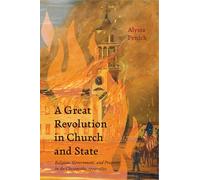 A Great Revolution in Church and State: Religion, Government, and Property in the Chesapeake, 1700-1830
