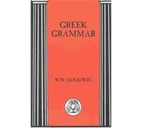 A Gr rammar William W. Goodwin (Auteur)