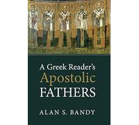 A Greek Reader's Apostolic Fathers