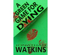A Green Game For Dying