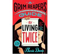A Grim Reaper's Guide to Living Twice - Maxie Dara - Berkley - ebook (ePub) - Livre