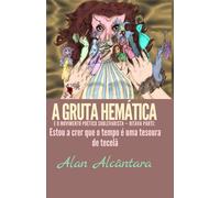 A Gruta Hemática e o Movimento Poético Sublevarista - Oitava parte: Estou a crer que o tempo é uma tesoura de tecelã