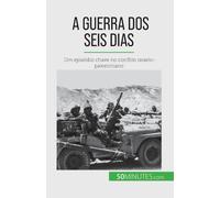 A Guerra Dos Seis Dias