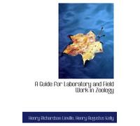 A Guide For Laboratory And Field Work In Zoology