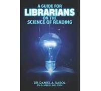 A Guide For Librarians On The Science Of Reading