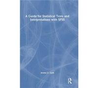 A Guide for Statistical Tests and Interpretations with SPSS - Arshia U. Zaidi - Taylor amp Francis Ltd - Livre en Anglais - Hardback Arshia U. ZaidiArshia U. Zaidi (Auteur)