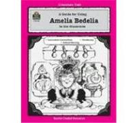 A Guide for Using Amelia Bedelia in the Classroom Bolte, Mary (Auteur)