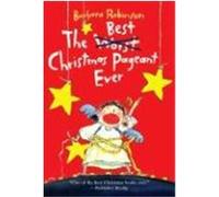 A Guide for Using The Best Christmas Pageant Ever in the Classroom Barbara Robinson (Auteur)