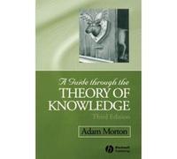 A Guide Through the Theory of Knowledge Adam Morton (Auteur)