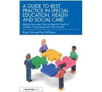A Guide to Best Practice in Special Education Health and Social Care by Paul Williams Paul Williams (Auteur)