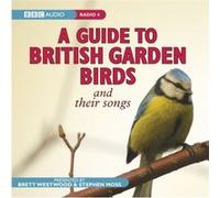 A Guide To British Garden Birds: And Their Songs