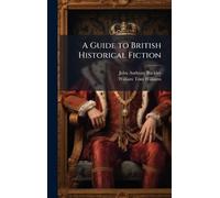A Guide to British Historical Fiction