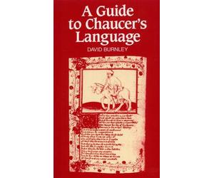 A Guide to Chaucer's Language