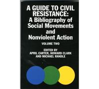 A Guide To Civil Resistance