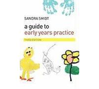 A Guide To Early Years Practice