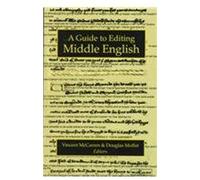 A Guide To Editing Middle English