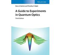 A Guide to Experiments in Quantum Optics – Wiley-VCH