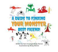A Guide To Finding Your Monster Best Friend