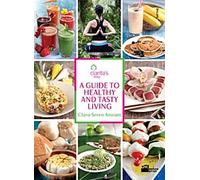 A Guide to Healthy and Tasty Living