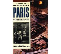 A Guide To Hemingway's Paris