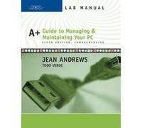 Guide to Managing & Maintaining Your PC Jean Andrews, Todd Verge (Auteur)