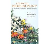 A Guide to Medicinal Plants Chua Tung Kian, Hwee-ling Koh, Tan Chay Hoon (Auteur)
