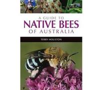 A Guide to Native Bees of Australia - [Version Originale] Inconnu (Auteur)