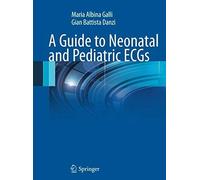 A Guide To Neonatal And Pediatric Ecgs