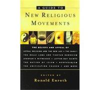A Guide To New Religious Movements Ronald Enroth (Auteur)