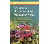 A Guide to North Carolina's Freshwater Fishes