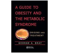 A Guide To Obesity And The Metabolic Syndrome
