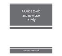 A Guide To Old And New Lace In Italy