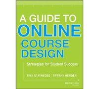 A Guide to Online Course Design by Tiffany Capella University Herder Tiffany Capella University Herder (Auteur)
