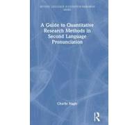 A Guide To Quantitative Research Methods In Second Language Pronunciation
