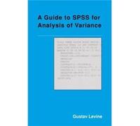 A Guide to SPSS for Analysis of Variance - Gustav Levine - Taylor amp Francis Inc - Livre en Anglais - Paperback Gustav LevineGustav Levine (Auteur)
