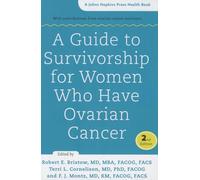 A Guide to Survivorship for Women Who Have Ovarian Cancer