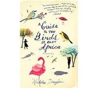 A Guide to the Birds of East Africa Nicholas Drayson (Auteur)