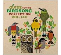 A Guide To The Birdsong Collection : Volume I & II