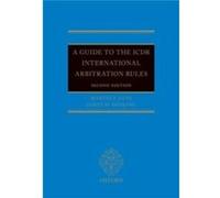 A Guide to the ICDR International Arbitration Rules - Hosking James M. Chaffetz Lindsey LLP New York - Oxford University Press - Livre en Anglais - Hardba Hosking James M. Chaffetz Lindsey LLP New Yor