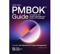A Guide to the Project Management Body of Knowledge