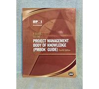 A Guide to the Project Management Body of Knowledge: (Pmbok Guide)