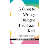 A Guide to Writing Dialogue That Feels Real