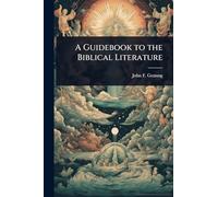A Guidebook to the Biblical Literature